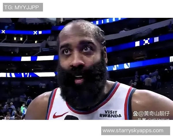 今日客场挑战尼克斯泰伦卢确认哈登将参加比赛